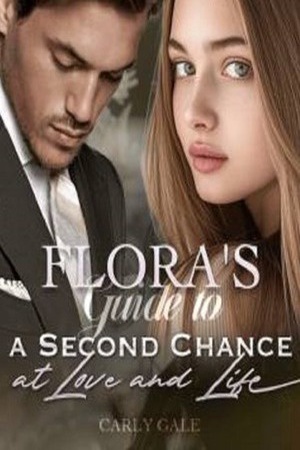 Cover of Flora’s Guide to a Second Chance at Love and Life