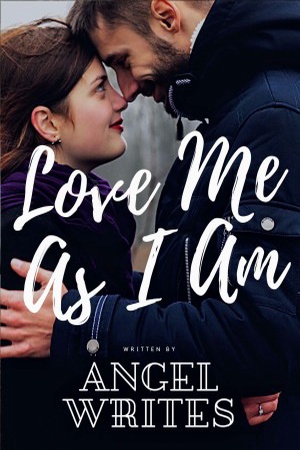 Love Me As I Am