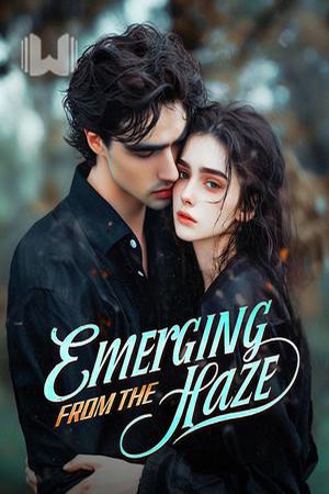 Emerging From the Haze