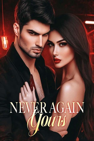 Cover of Never Again Yours (Isadora and Magnus)