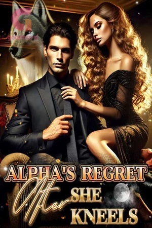 Cover of Alpha's Regret After She Kneels
