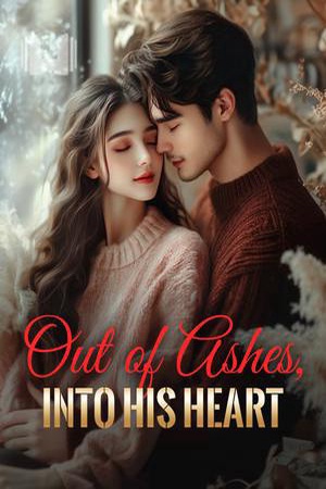 Cover of Out of Ashes Into His Heart