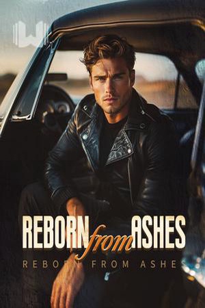 Cover of Reborn From Ashes