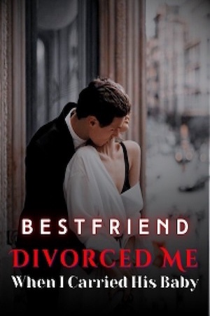Cover of Betrayed by Husband Divorced when Pregnant (Kelly and Pierce)