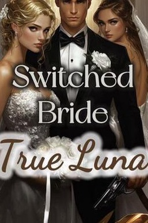 Cover of Switched Bride True Luna