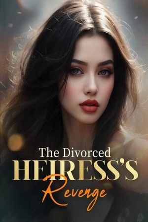 Cover of The Divorced Heiress’s Revenge